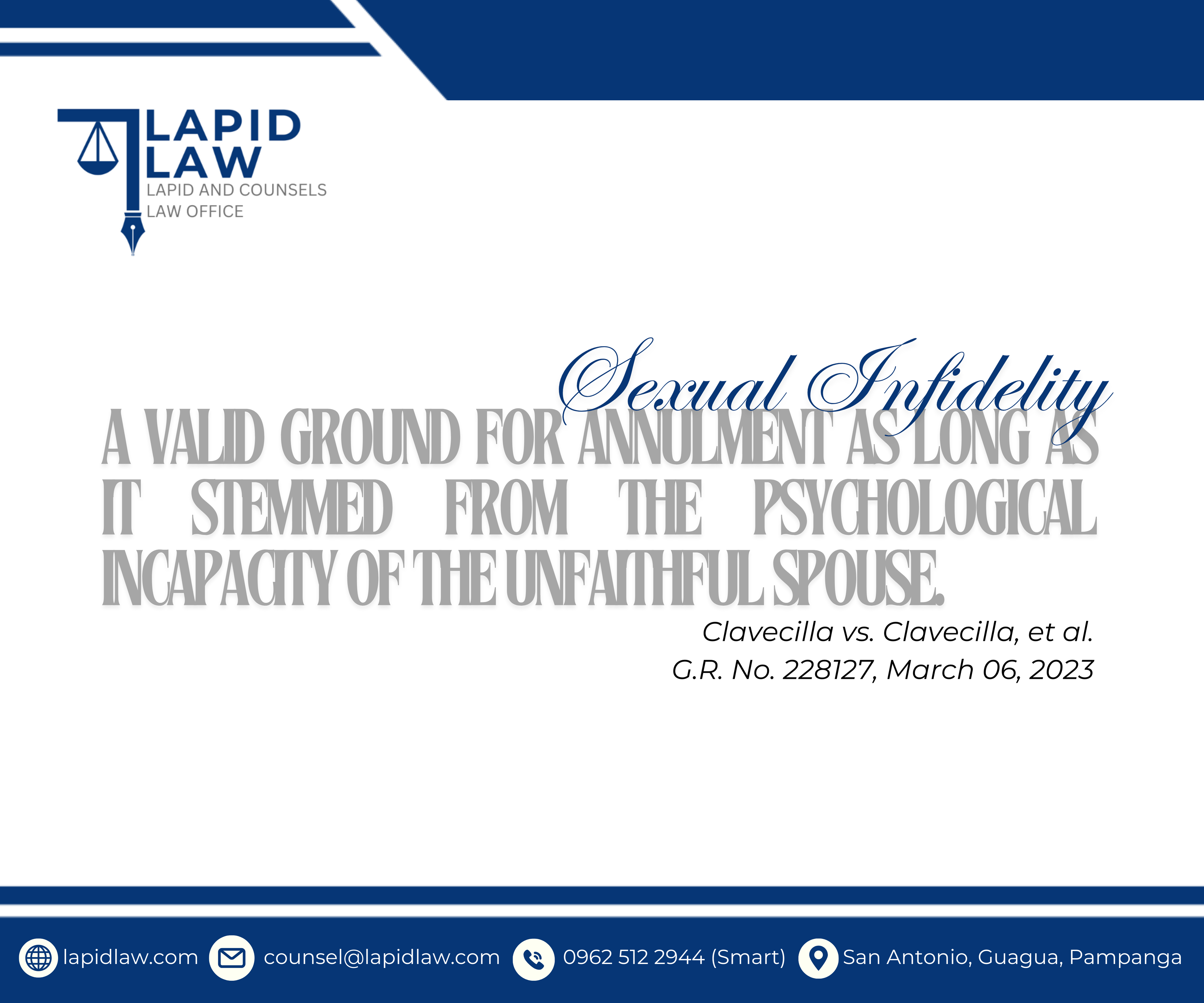 SC: Sexual Infidelity is a valid ground for annulment as long as it stemmed from the psychological incapacity of the unfaithful spouse.​