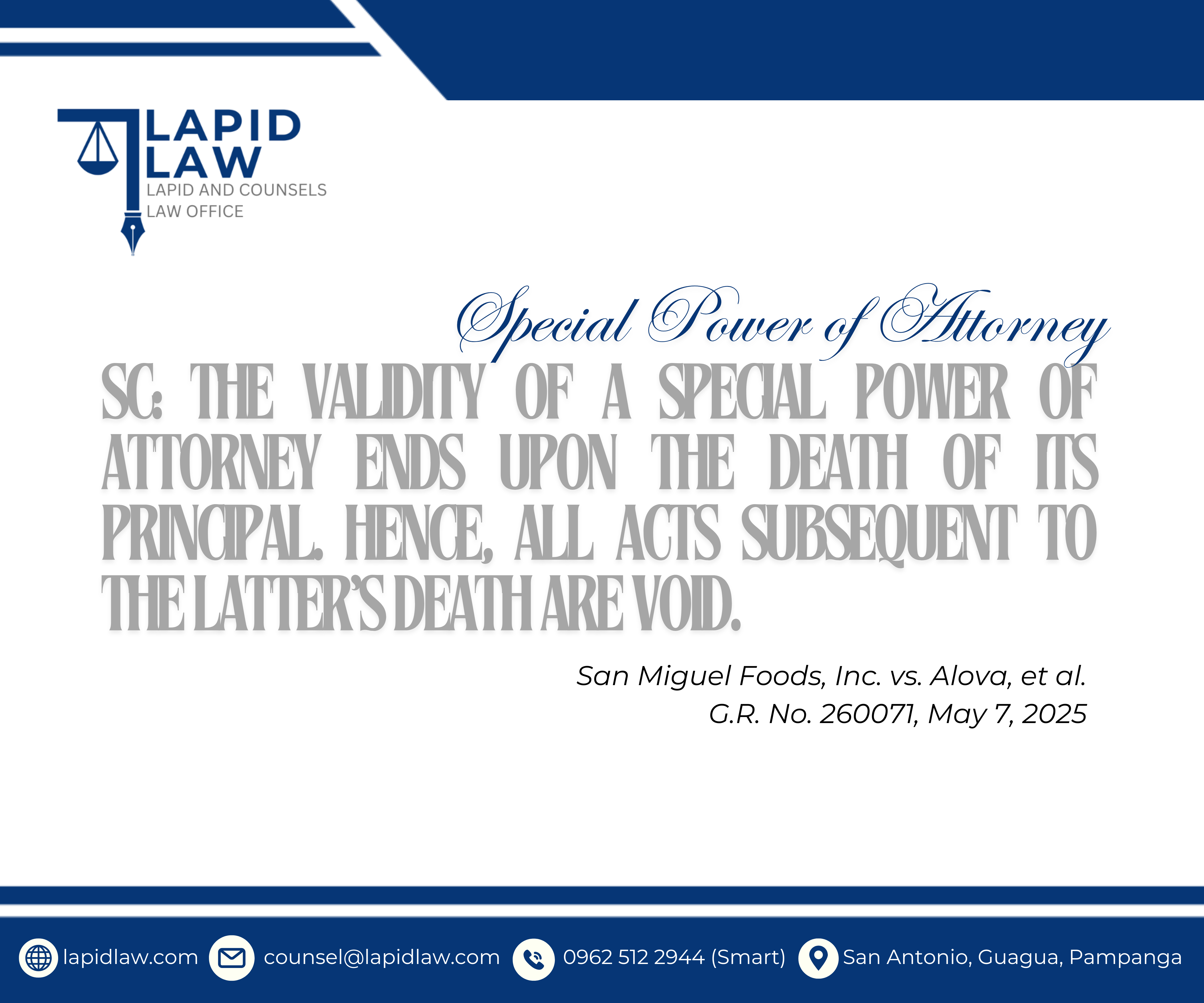 SC: The Validity of a Special Power of Attorney Ends Upon the Death of its Principal.